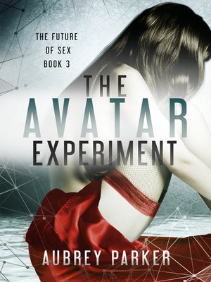cover image of The Avatar Experiment
